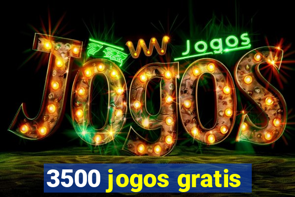 3500 jogos gratis